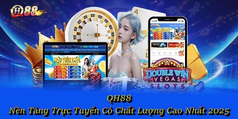 Hệ sinh thái trò chơi đa dạng tại QH88 đáp ứng mọi nhu cầu giải trí.